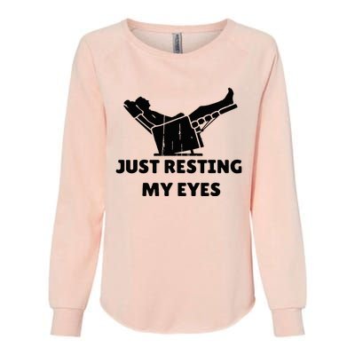 Just Resting My Eyes Funny Dad Recliner Womens California Wash Sweatshirt