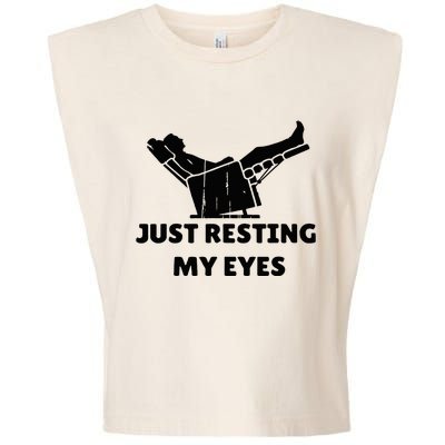 Just Resting My Eyes Funny Dad Recliner Garment-Dyed Women's Muscle Tee