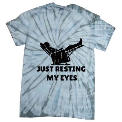 Just Resting My Eyes Funny Dad Recliner Tie-Dye T-Shirt