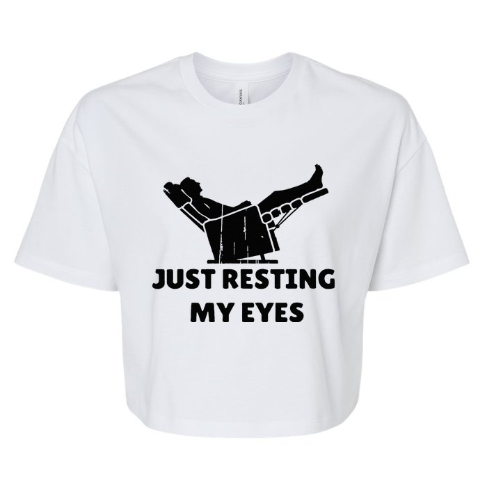 Just Resting My Eyes Funny Dad Recliner Bella+Canvas Jersey Crop Tee