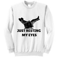 Just Resting My Eyes Funny Dad Recliner Sweatshirt