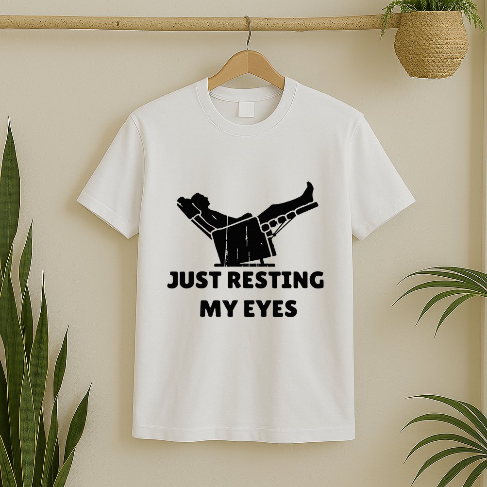 Just Resting My Eyes Funny Dad Recliner T-Shirt