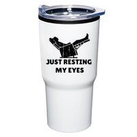 Just Resting My Eyes Funny Dad Recliner Tumbler