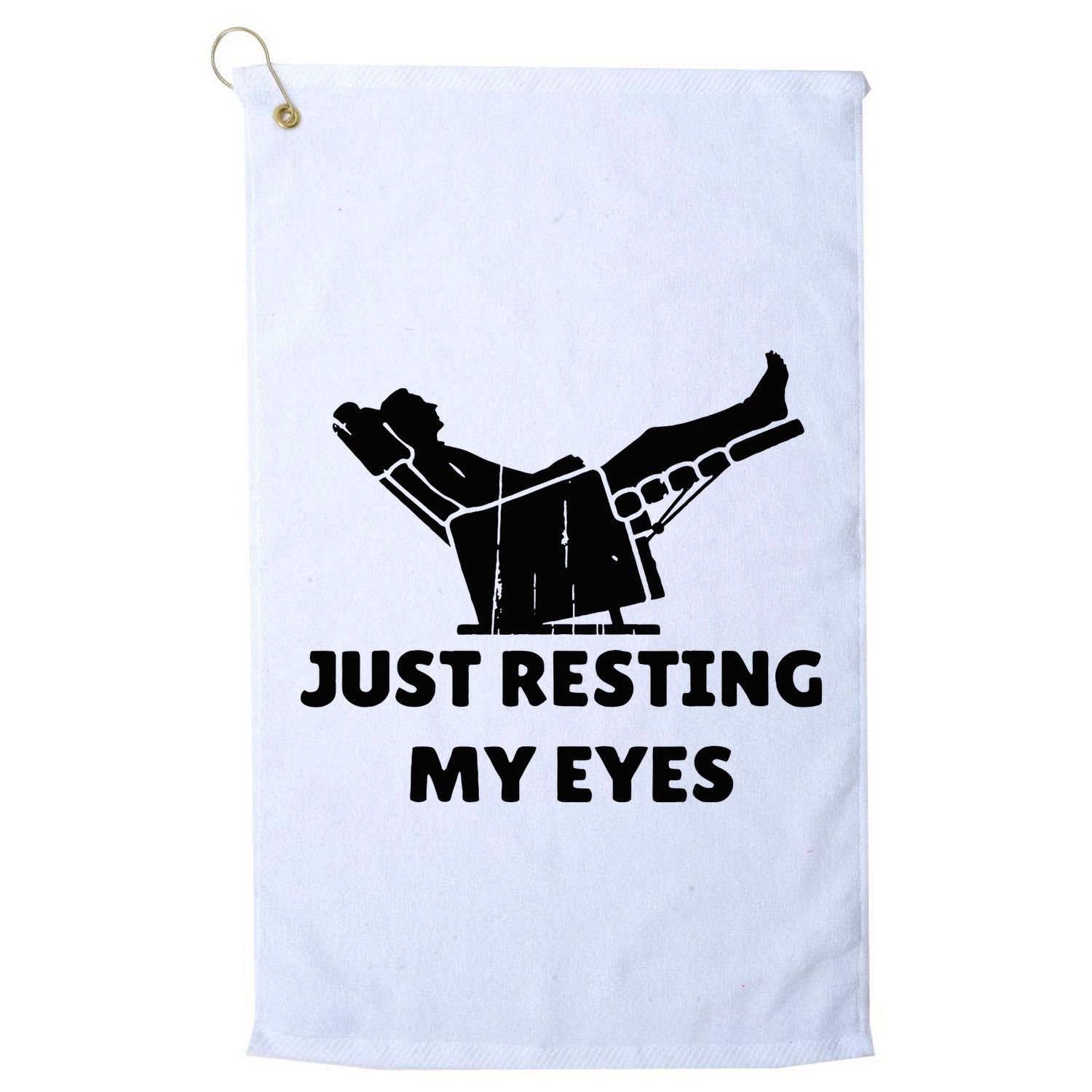 Just Resting My Eyes Funny Dad Recliner Golf Towel