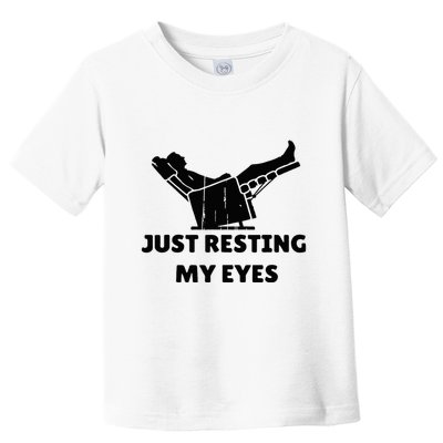 Just Resting My Eyes Funny Dad Recliner Toddler T-Shirt