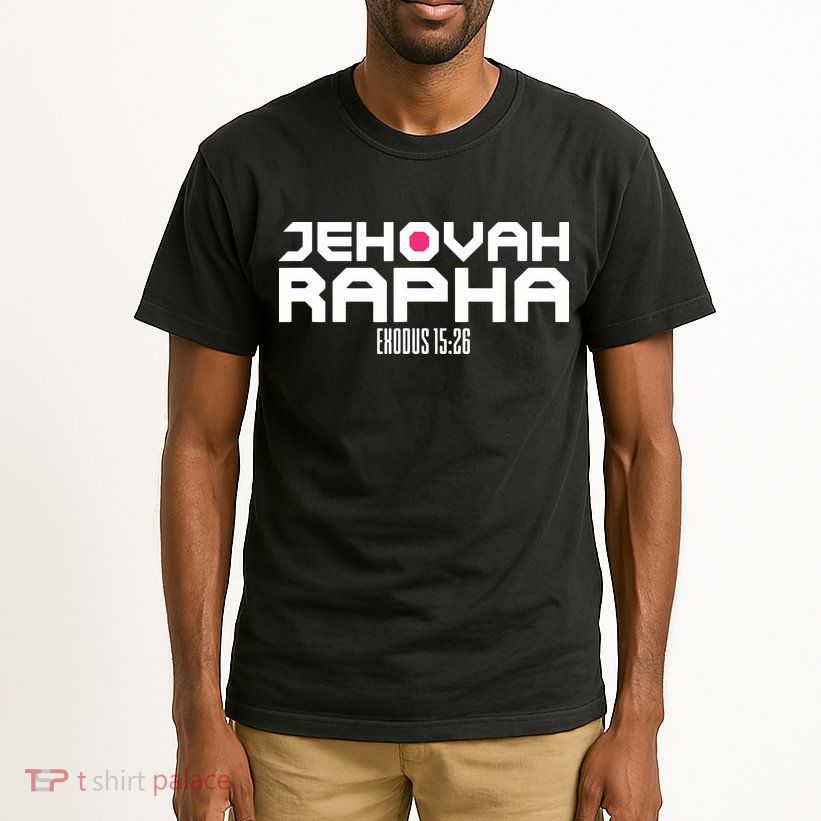 Jehovah Rapha The God Who Heals Exodus 1526 Christian Tall T-Shirt