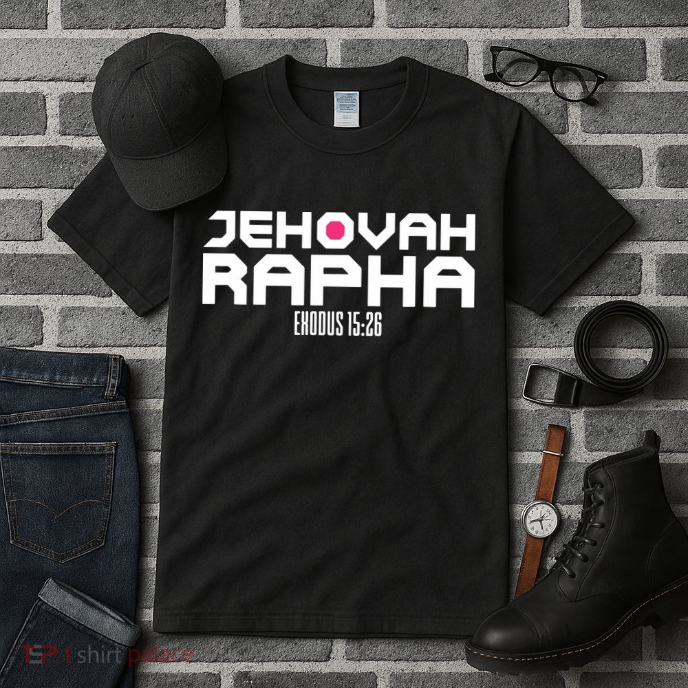 Jehovah Rapha The God Who Heals Exodus 1526 Christian Tall T-Shirt