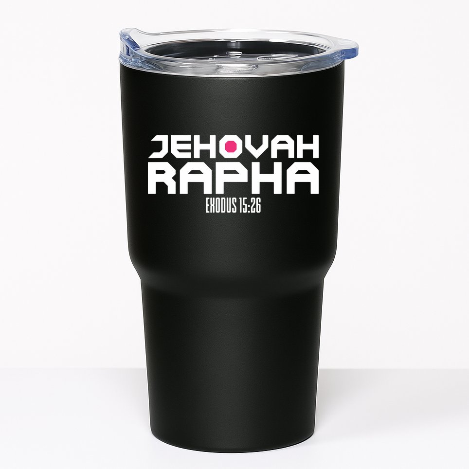 Jehovah Rapha The God Who Heals Exodus 1526 Christian Tumbler