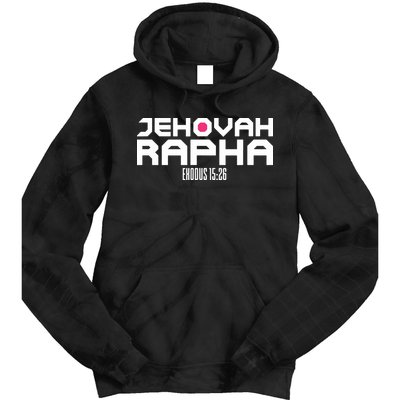 Jehovah Rapha The God Who Heals Exodus 1526 Christian Tie Dye Hoodie