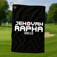 Jehovah Rapha The God Who Heals Exodus 1526 Christian Golf Towel