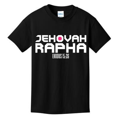 Jehovah Rapha The God Who Heals Exodus 1526 Christian Kids T-Shirt