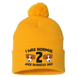 Jack Russell Terrier Owner I Was Normal 2 Jack Russells Ago Pom Pom 12in Knit Beanie