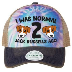 Jack Russell Terrier Owner I Was Normal 2 Jack Russells Ago Legacy Tie Dye Trucker Hat