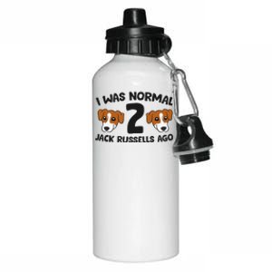 Jack Russell Terrier Owner I Was Normal 2 Jack Russells Ago Aluminum Water Bottle