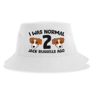 Jack Russell Terrier Owner I Was Normal 2 Jack Russells Ago Sustainable Bucket Hat