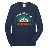 Jack Russell Terrier Dog Less People More Dogs Fathers Day Tall Long Sleeve T-Shirt