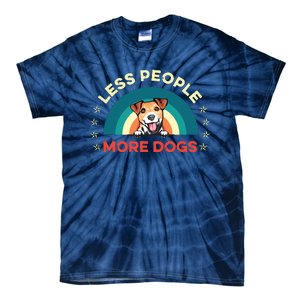 Jack Russell Terrier Dog Less People More Dogs Fathers Day Tie-Dye T-Shirt