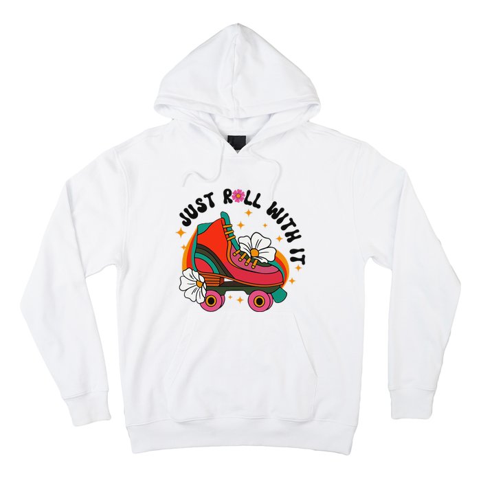 Just Roll With It Roller Skating Retro Summer Vintage Roller Hoodie