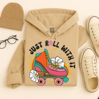 Just Roll With It Roller Skating Retro Summer Vintage Roller Hoodie