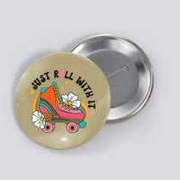 Just Roll With It Roller Skating Retro Summer Vintage Roller Button