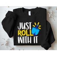 Just Roll with It Funny Matching Family Hanukkah Chanukah Sweatshirt