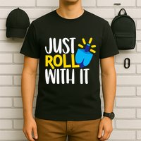 Just Roll with It Funny Matching Family Hanukkah Chanukah T-Shirt