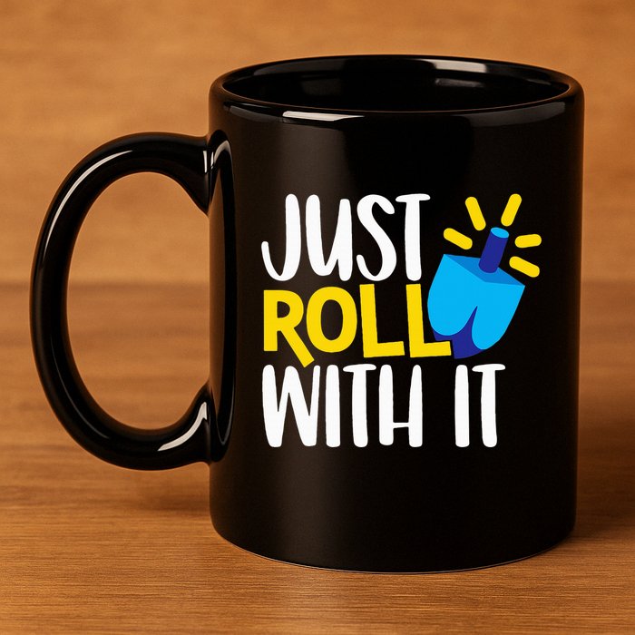 Just Roll with It Funny Matching Family Hanukkah Chanukah 11oz C Handle Ceramic Mug