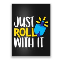 Just Roll with It Funny Matching Family Hanukkah Chanukah Poster