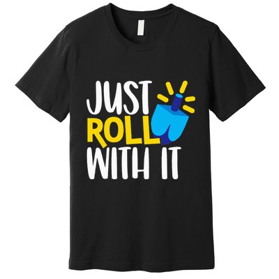 Just Roll with It Funny Matching Family Hanukkah Chanukah Premium T-Shirt