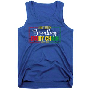 Juneteenth Since 1865 Breaking Every Chain Tank Top