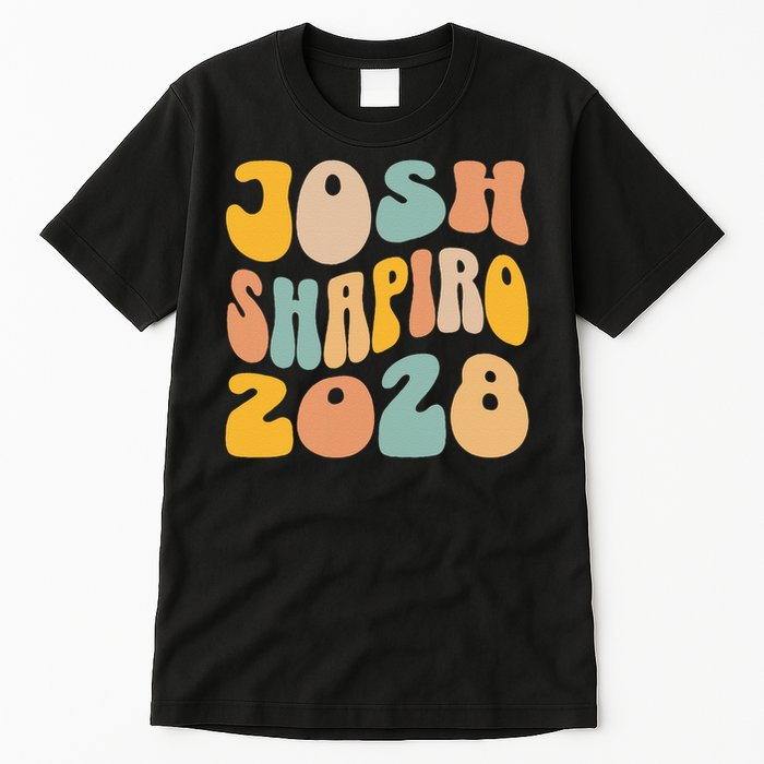 Josh Shaprio 2028 for President Resist Wavy Groovy Election Tall T-Shirt