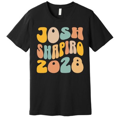 Josh Shaprio 2028 for President Resist Wavy Groovy Election Premium T-Shirt