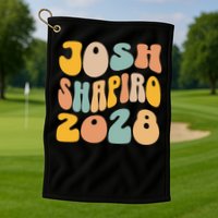 Josh Shaprio 2028 for President Resist Wavy Groovy Election Golf Towel