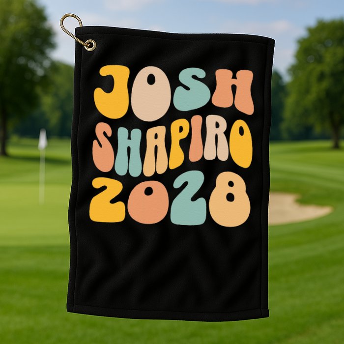 Josh Shaprio 2028 for President Resist Wavy Groovy Election Golf Towel