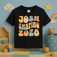 Josh Shaprio 2028 for President Resist Wavy Groovy Election Toddler T-Shirt