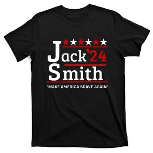 Jack Smith 2024 Make America Brave Again T-Shirt