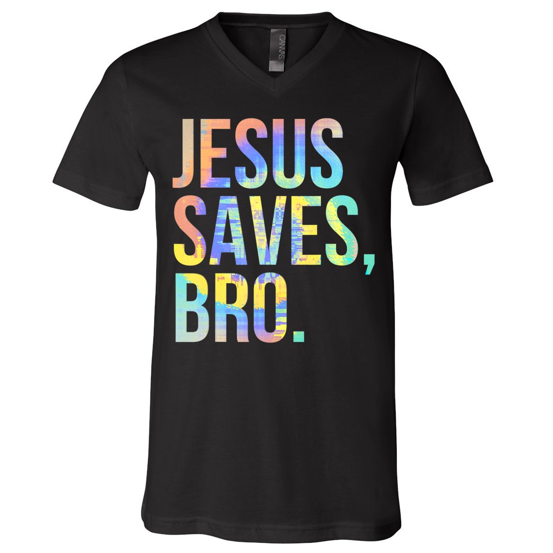 Jesus Saves Bro Pro Christian Religious Believer TieDye V-Neck T-Shirt