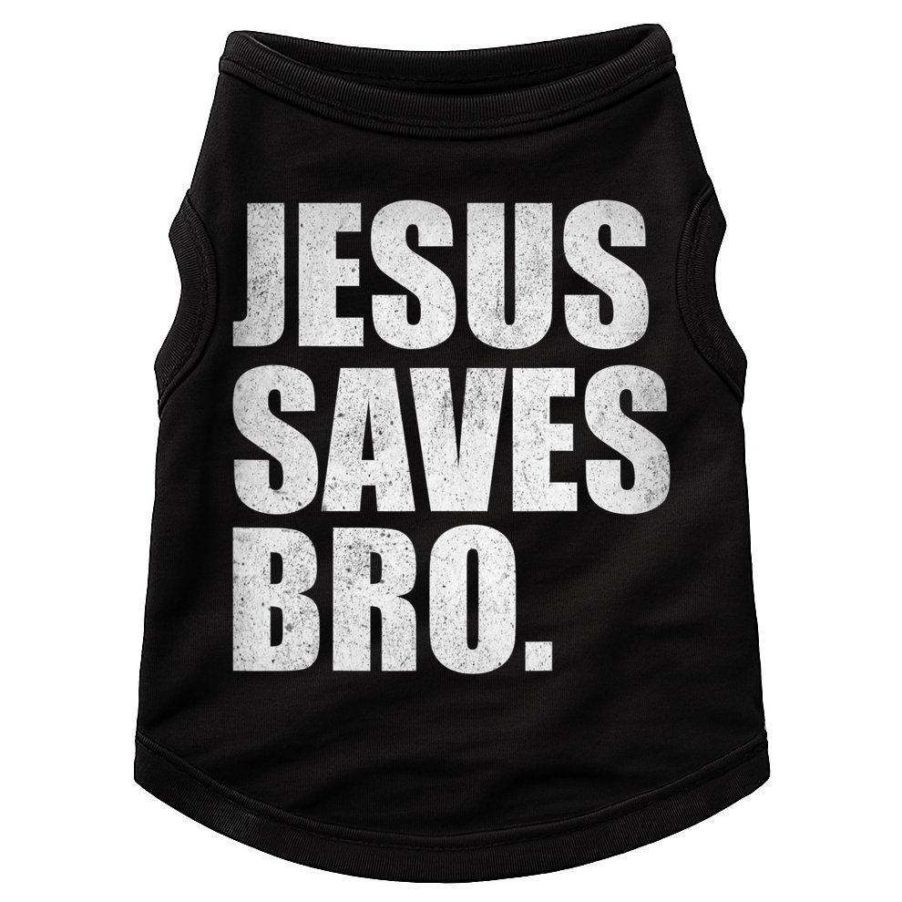 Jesus Saves Bro Vintage Christian Religion Doggie Tank