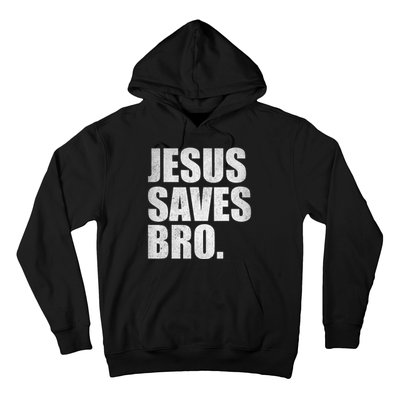 Jesus Saves Bro Vintage Christian Religion Hoodie