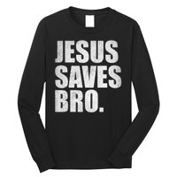 Jesus Saves Bro Vintage Christian Religion Long Sleeve Shirt