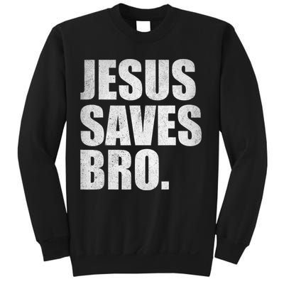 Jesus Saves Bro Vintage Christian Religion Sweatshirt