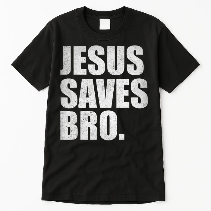 Jesus Saves Bro Vintage Christian Religion Tall T-Shirt