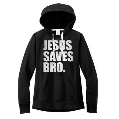 Jesus Saves Bro Vintage Christian Religion Women's Fleece Hoodie