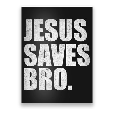 Jesus Saves Bro Vintage Christian Religion Poster