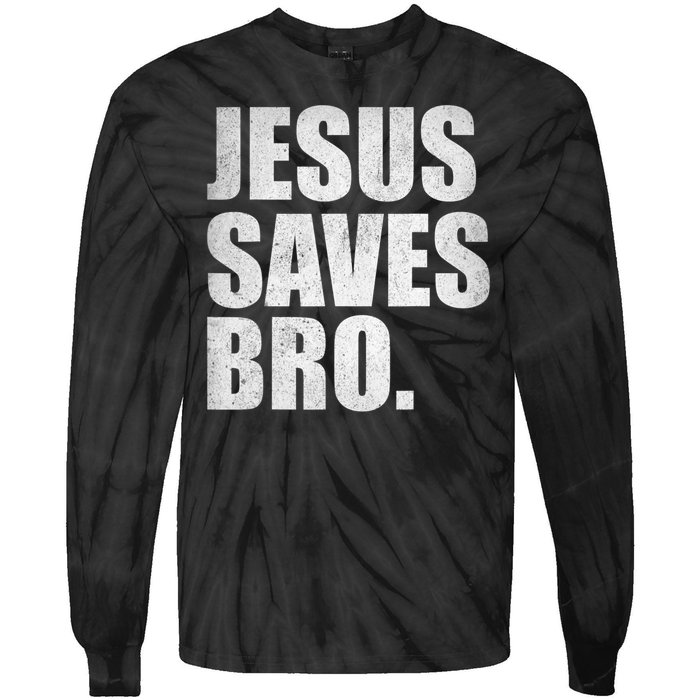 Jesus Saves Bro Vintage Christian Religion Tie-Dye Long Sleeve Shirt