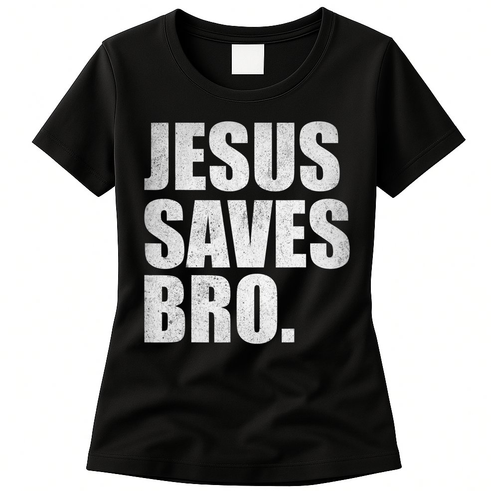 Jesus Saves Bro Vintage Christian Religion Womens T-Shirt