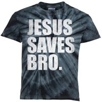 Jesus Saves Bro Vintage Christian Religion Kids Tie-Dye T-Shirt