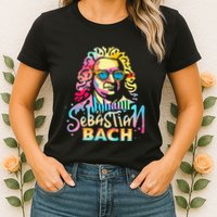 Johann Sebastian Bach Composer Classical Music Womens T-Shirt