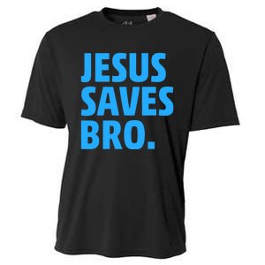 Jesus Saves Bro Funny Christian Cooling Performance Crew T-Shirt