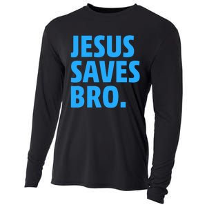 Jesus Saves Bro Funny Christian Cooling Performance Long Sleeve Crew